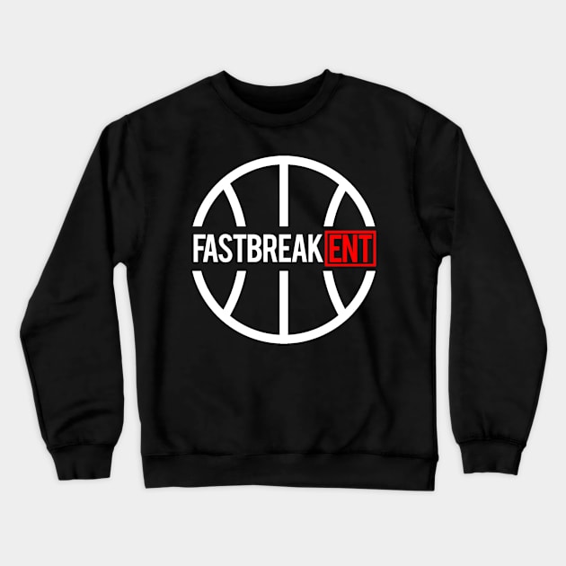 Fastbreak ENT Official Logo (White) Crewneck Sweatshirt by FastBreakENT